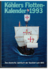 1993 Köhlers Flottenkalender (1 St.)